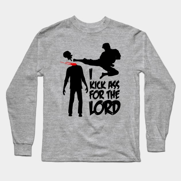 I Kick Ass For The Lord - Braindead / Dead Alive Long Sleeve T-Shirt by CultureClashClothing